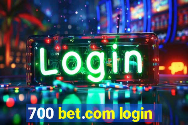 700 bet.com login